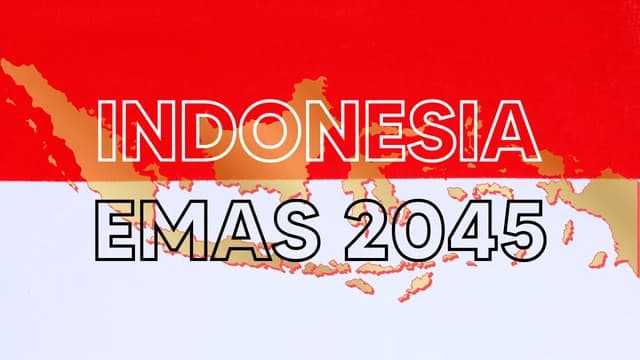 Indonesia Menuju Generasi Emas 2045: Membangun Masa Depan yang Gemilang