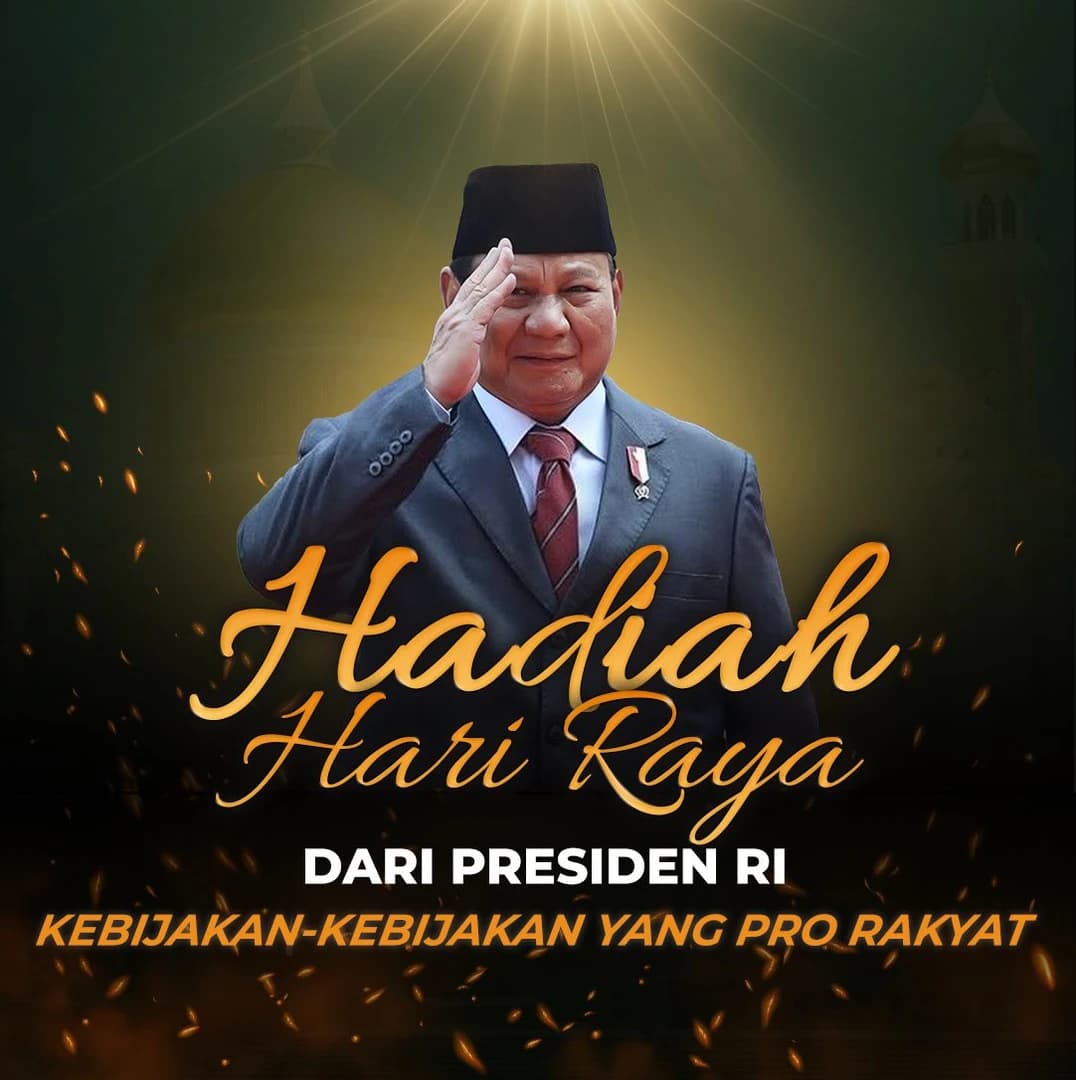 hadiah hari Raya dari Presiden Prabowo